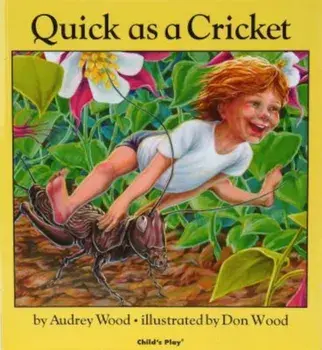Quick as a Cricket, Paperback/Don Wood