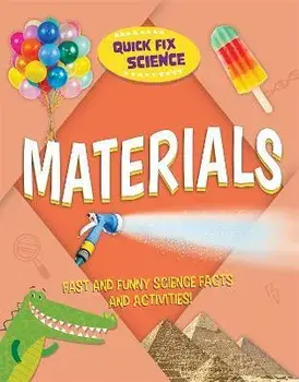 Quick Fix Science: Materials, Paperback/Paul Mason