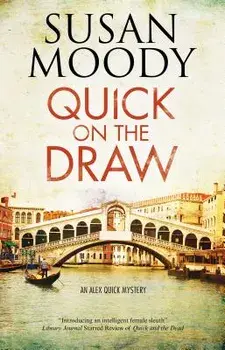 Quick on the Draw, Hardcover/Susan Moody