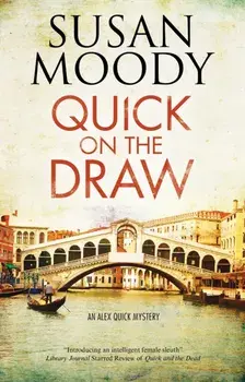 Quick on the Draw, Paperback/Susan Moody