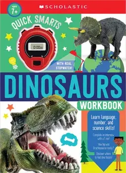 Quick Smarts Dinosaurs Workbook: Scholastic Early Learners (Workbook), Paperback/***