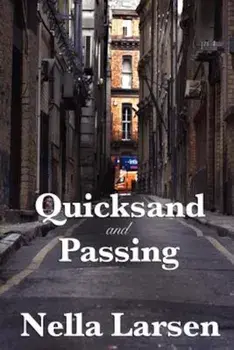 Quicksand and Passing, Paperback/Nella Larsen