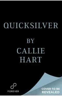 Quicksilver - Callie Hart