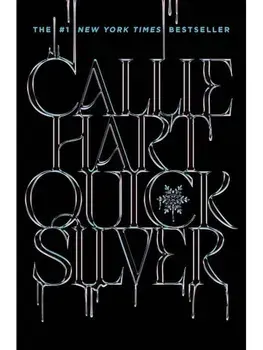 Quicksilver. the utterly addictive enemies-to-lovers romantasy sensation, Paperback/Callie Hart