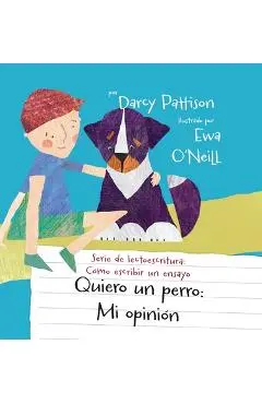 Quiero un perro: mi opinión - Darcy Pattison