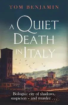Quiet Death in Italy, Paperback/Tom Benjamin