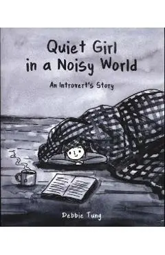 Quiet Girl in a Noisy World