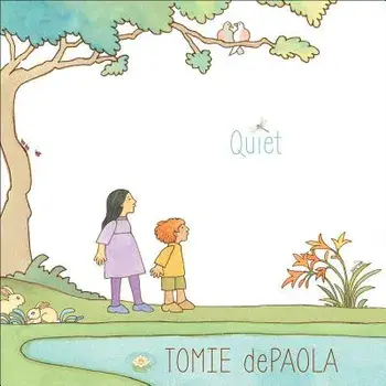 Quiet, Hardcover/Tomie dePaola