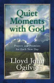 Quiet Moments with God, Paperback/Lloyd John Ogilvie
