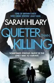 Quieter Than Killing (D.I. Marnie Rome 4), Paperback/Sarah Hilary