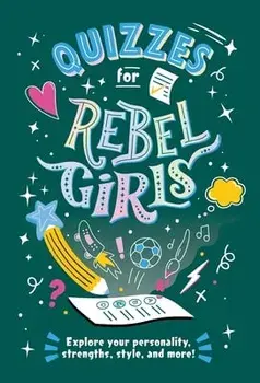Quizzes for Rebel Girls, Paperback/Rebel Girls