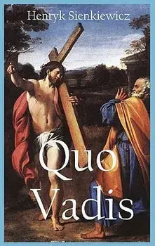 Quo Vadis: A Narrative of the Time of Nero (with Original Illustration), Hardcover/Sienkiewicz Henryk