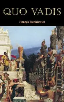 Quo Vadis, Hardcover/Henryk K. Sienkiewicz