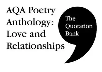 Quotation Bank: AQA Poetry Anthology - Love and Relationships GCSE Revision and Study Guide for English Literature 9-1, Paperback/***