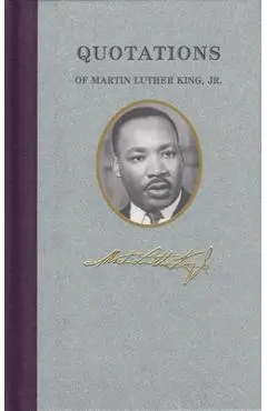 Quotations of Martin Luther King - Martin King