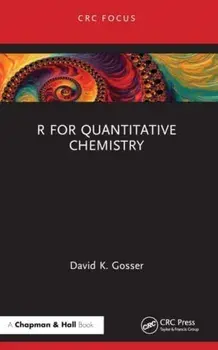 R for Quantitative Chemistry, Paperback/***