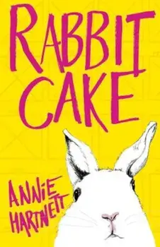Rabbit Cake, Paperback/Annie Hartnett