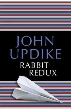 Rabbit Redux - John Updike