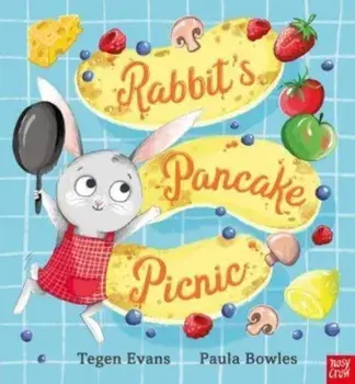 Rabbit's Pancake Picnic, Hardback/Tegen (Senior Editor) Evans