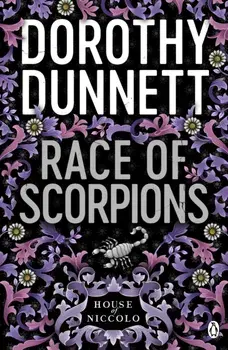 Race Of Scorpions. The House of Niccolo 3, Paperback/Dorothy Dunnett
