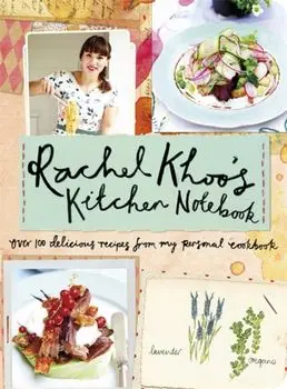 Rachel Khoo's Kitchen Notebook, Hardback/Rachel Khoo