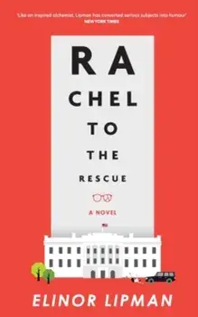 Rachel to the Rescue, Paperback/Elinor Lipman