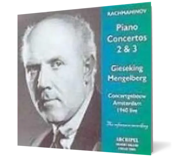 Rachmaninov: Piano Concertos Nos. 2 & 3