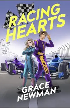 Racing Hearts: A Spicy, Rivals to Lovers F1 Romance - Grace Newman