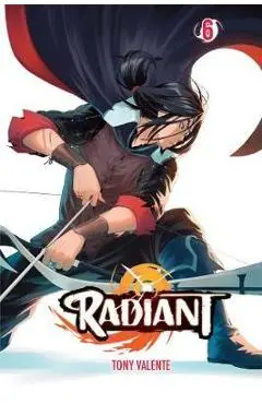 Radiant, Vol. 6 - Tony Valente