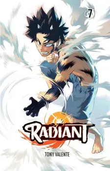Radiant, Vol. 7, Paperback/Tony Valente