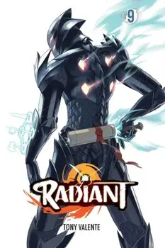 Radiant, Vol. 9, Paperback/Tony Valente