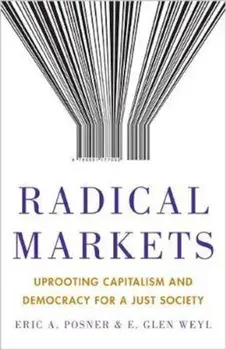 Radical Markets, Hardcover/Posner