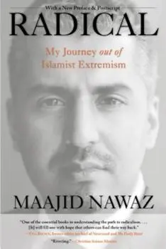 Radical: My Journey Out of Islamist Extremism, Paperback/Maajid Nawaz