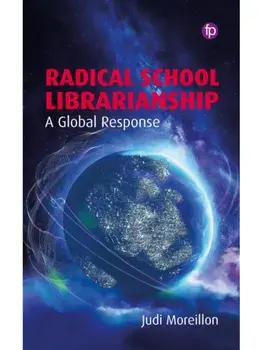 Radical School Librarianship. A Global Response, Paperback/***