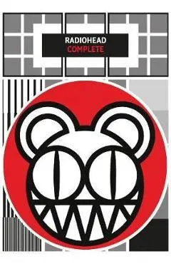 Radiohead Complete: Lyrics & Chords - Radiohead