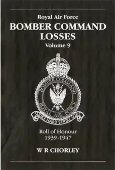 RAF Bomber Command Losses. Roll of Honour, 1939-1947, Paperback/W R Chorley