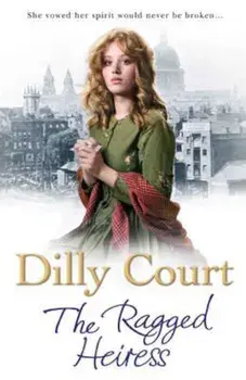 Ragged Heiress, Paperback/Dilly Court