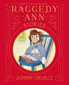 Raggedy Ann Stories, Hardcover/Johnny Gruelle