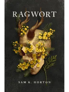 Ragwort, Hardback/Sam K. Horton