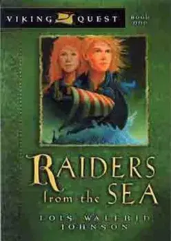 Raiders from the Sea, Paperback/Lois Walfrid Johnson