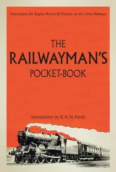 Railwayman's Pocketbook, Hardback/R H N Hardy