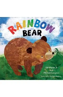 Rainbow Bear - Bill Martin