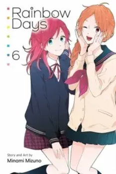 Rainbow Days, Vol. 6, Paperback/Minami Mizuno