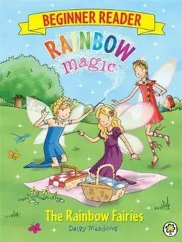 Rainbow Magic Beginner Reader: The Rainbow Fairies, Paperback/Daisy Meadows