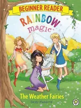 Rainbow Magic Beginner Reader: The Weather Fairies, Paperback/Daisy Meadows