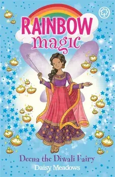 Rainbow Magic: Deena the Diwali Fairy. The Festival Fairies Book 1, Paperback/Daisy Meadows