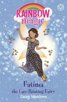 Rainbow Magic: Fatima the Face-Painting Fairy. The Funfair Fairies Book 2, Paperback/Daisy Meadows