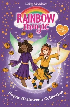 Rainbow Magic: Happy Halloween Collection. Six Stories in One!, Paperback/Daisy Meadows