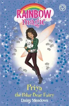Rainbow Magic: Priya the Polar Bear Fairy. The Endangered Animals Fairies: Book 2, Paperback/Daisy Meadows