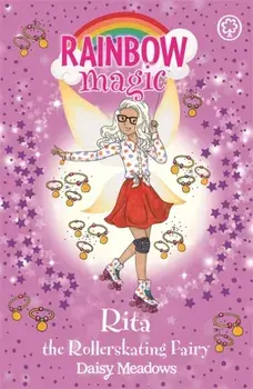 Rainbow Magic: Rita the Rollerskating Fairy. The After School Sports Fairies Book 3, Paperback/Daisy Meadows